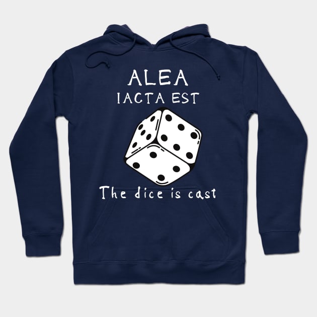 Alea iacta est / The dice is cast Hoodie by Pictonom